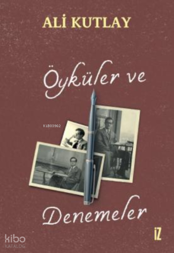 Öyküler ve Denemeler