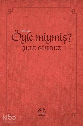 Öyle miymiş? - Kitapiks.com
