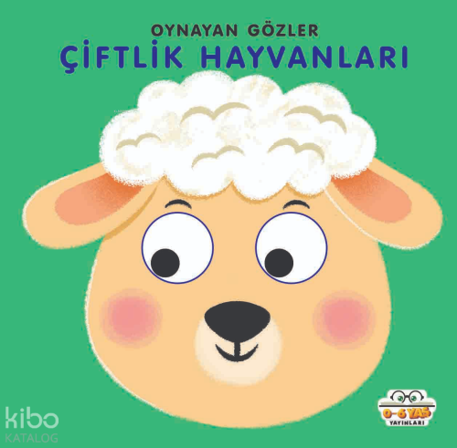 Oynayan Gözler;Çiftlik Hayvanları
