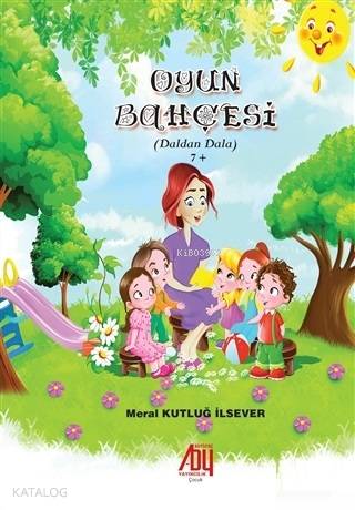 Oyun Bahçesi Daldan Dala