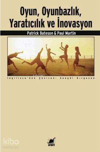 Oyun, Oyunbazlık, Yaratıcılık ve İnovasyon