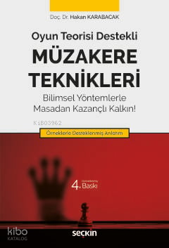 Oyun Teorisi Destekli - Müzakere Teknikleri