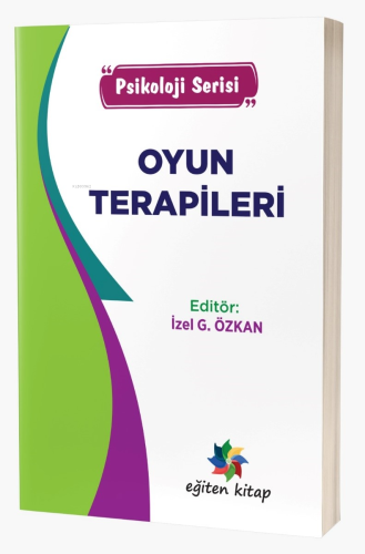 Oyun Terapileri;“Psikoloji Serisi”