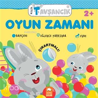 Oyun Zamanı - Küçük Tavşancık - Kitapiks.com