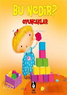 Oyuncaklar - Bu Nedir? - Kitapiks.com