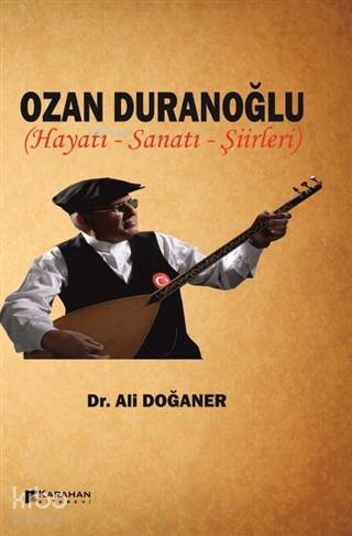 Ozan Duranoğlu Hayatı Sanatı Şiirleri
