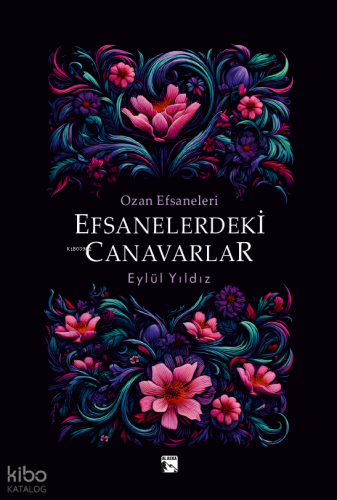 Ozan Efsaneleri - Efsanelerdeki Canavarlar