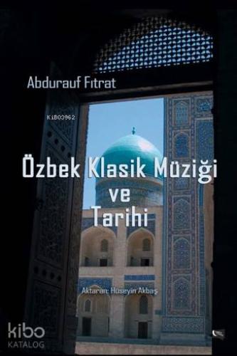 Özbek Klasik Müziği Ve Tarihi - Kitapiks.com