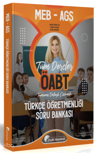 Özdil Akademi Yayınları ÖABT MEB-AGS Türkçe Öğretmenliği Soru Bankası Çözümlü