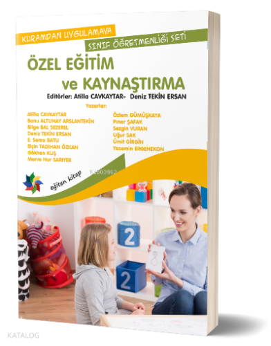 Özel Eğitim ve Kaynaştırma