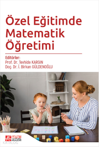 Özel Eğitimde Matematik Öğretimi
