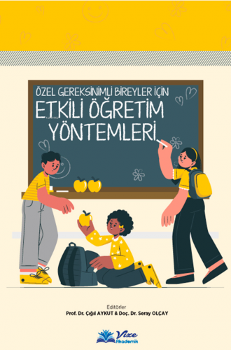 Özel Gereksinimli Bireyler İçin Etkili Öğretim Yöntemleri - Kitapiks.c