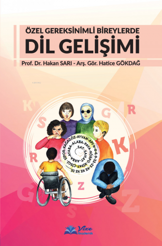 Özel Gereksinimli Bireylerde Dil Gelişimi - Kitapiks.com