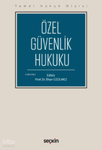 Özel Güvenlik Hukuku (THD)