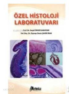 Özel Histoloji Laboratuvarı