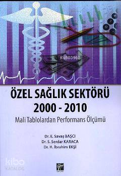 Özel Sağlık Sektörü 2000-2010