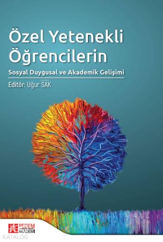 Özel Yetenekli Öğrencilerin Sosyal Duygusal ve Akademik Gelişimi