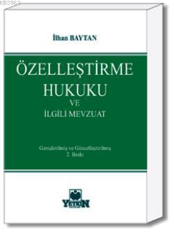 Özelleştirme Hukuku ve Uygulamaları - Kitapiks.com