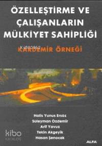 Özelleştirme ve Çalışanların Mülkiyet Sahipliği