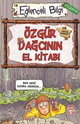 Özgür Dağcının El Kitabı; Eğlenceli Coğrafya, +10 Yaş - Kitapiks.com