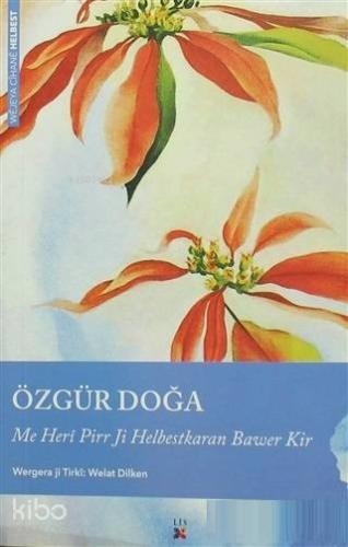 Özgür Doğa Me Heri Pirr Ji Helbestkaran Bawer Kir - Kitapiks.com