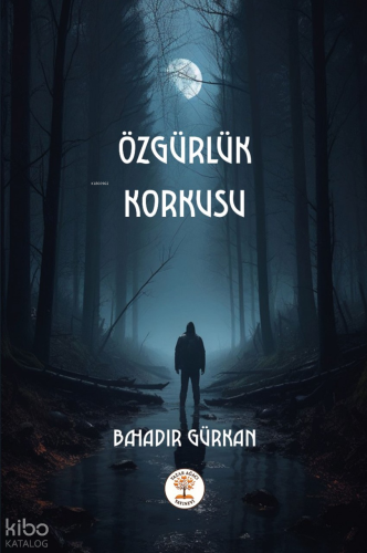 Özgürlük Korkusu