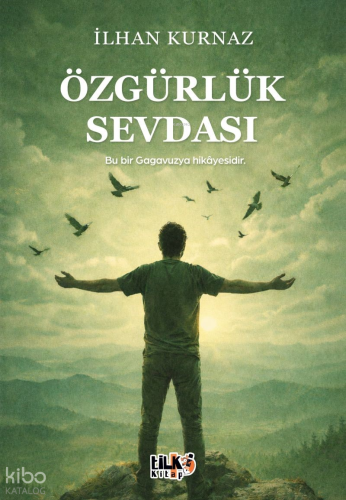 Özgürlük Sevdası