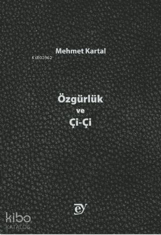 Özgürlük ve Çi-Çi