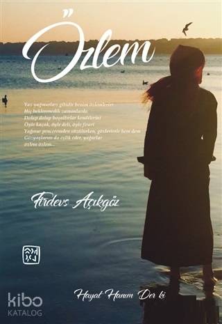 Özlem; Hayat Hanım Der Ki!