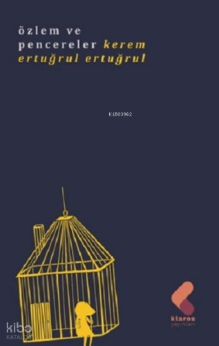 Özlem ve Pencereler