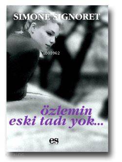 Özlemin Eski Tadı Yok