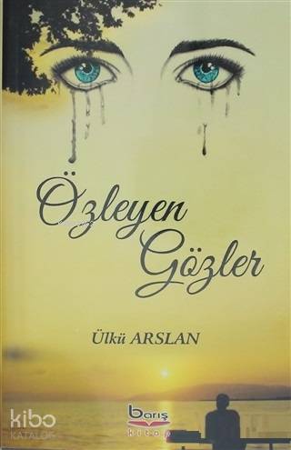 Özleyen Gözler - Kitapiks.com