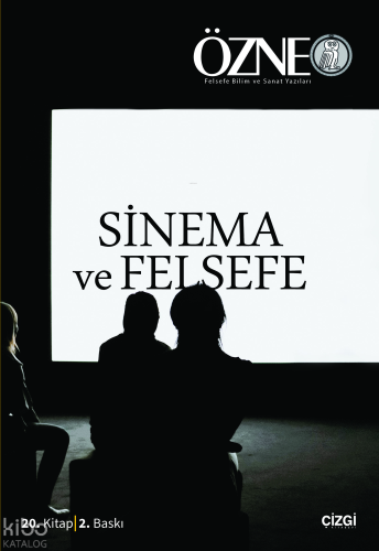 Özne 20. Kitap-Bahar 2014 Sinema ve Felsefe