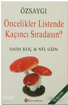 Özsaygı - Öncelikler Listende Kaçıncı Sıradasın?
