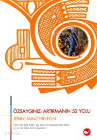 Özsaygınızı Artırmanın 52 Yolu