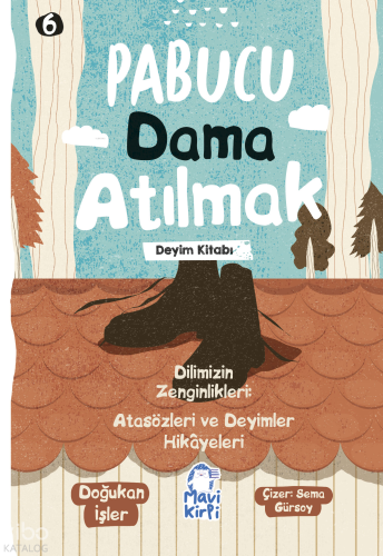 Pabucu Dama Atılmak;Atasözleri ve Deyimler Hikayeleri 6