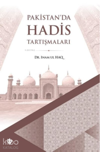 Pakistan'da Hadis Tartışmaları - Kitapiks.com