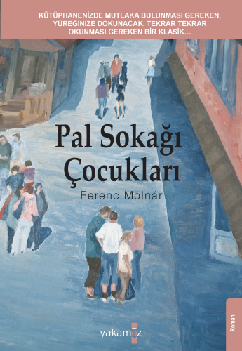 Pal Sokağı Çocukları - Kitapiks.com