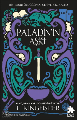 Paladin’in Aşkı;Çeliğin Azizi Serisi 1