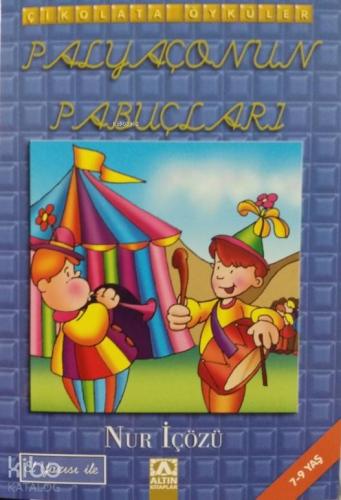 Palyaçonun Pabuçları; Çikolata Öyküler - El Yazısı ile