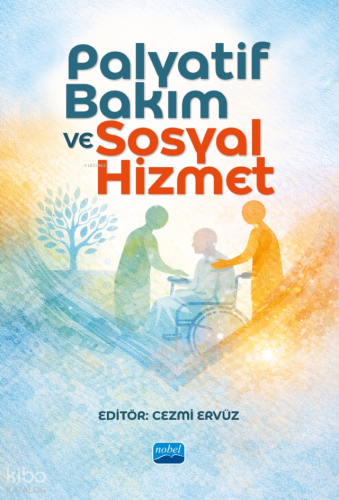 Palyatif Bakım ve Sosyal Hizmet