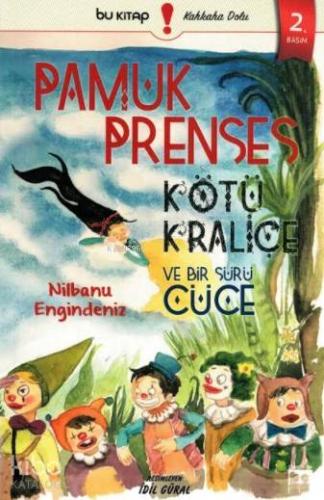 Pamuk Prenses Kötü Kraliçe ve Bir Sürü Cüce