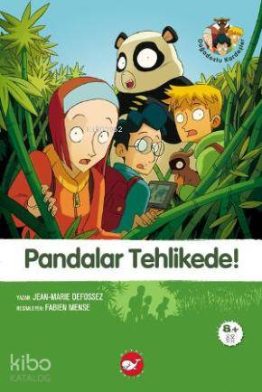 Pandalar Tehlikede!; Doğadostu Kardeşler 1