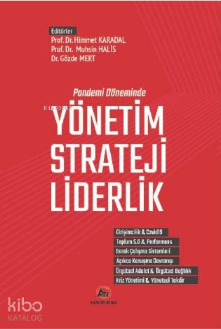 Pandemi Döneminde; Yönetim - Strateji - Liderlik