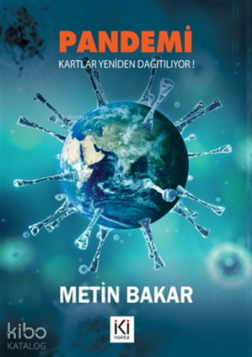 Pandemi ;Kartlar Yeniden Dağıtılıyor!