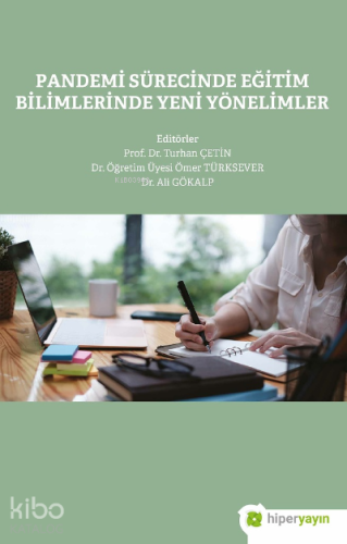 Pandemi Sürecinde Eğitim Bilimlerinde Yeni Yönelimler