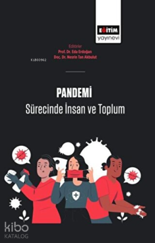 Pandemi Sürecinde İnsan Ve Toplum