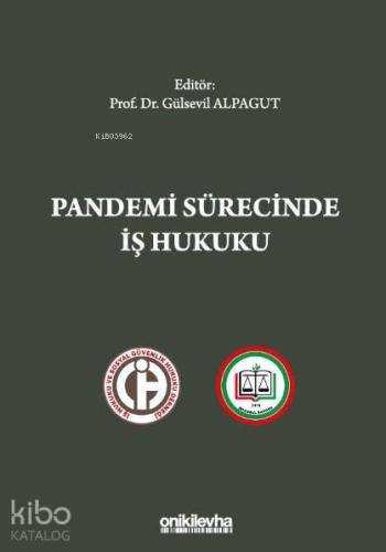 Pandemi Sürecinde İş Hukuku - Kitapiks.com