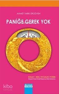 Paniğe Gerek Yok