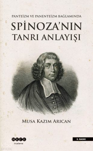 Panteizm ve Panenteizm Bağlamında Spinoza'nın Tanrı Anlayışı; Panteizm, Panenteizm ve Ateizm Bağlamında